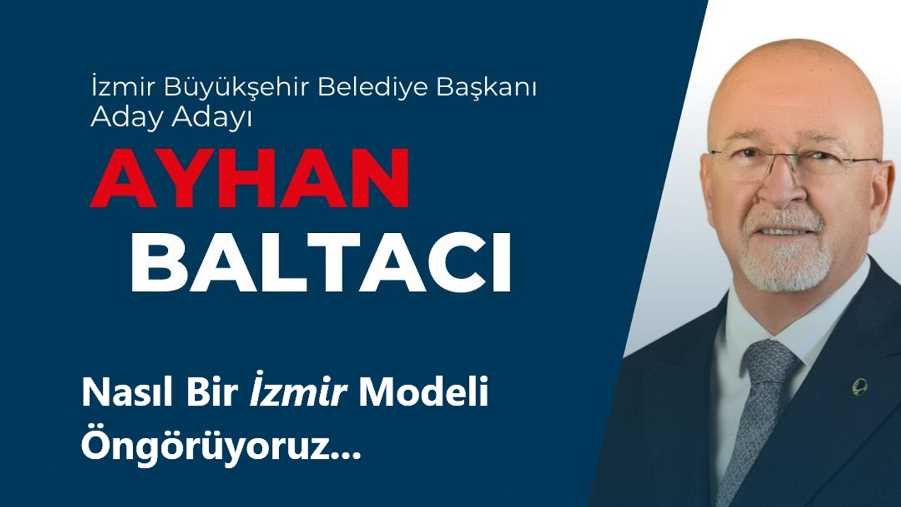 Nasıl Bir İzmir Modeli Öngörüyoruz...